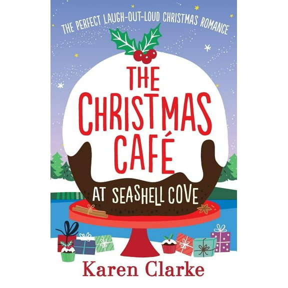 The Christmas Cafe at Seashell Cove: The perfect laugh out loud Christmas romance, (Paperback)