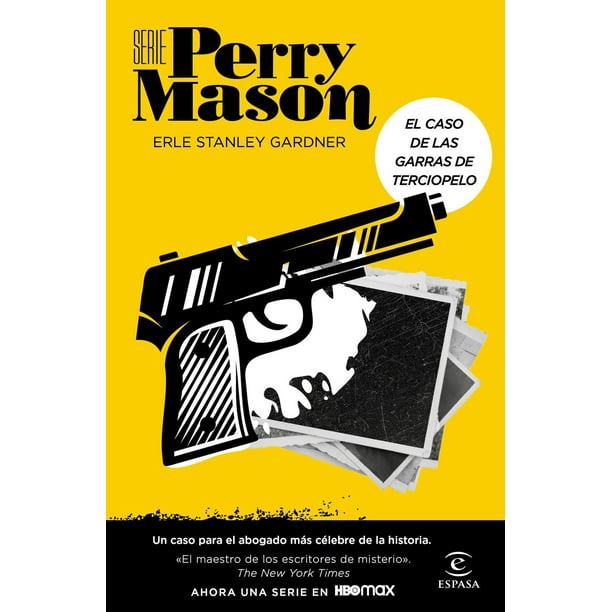El Caso de Las Garras de Terciopelo Serie Perry Mason 1 Espasa 9786073900232