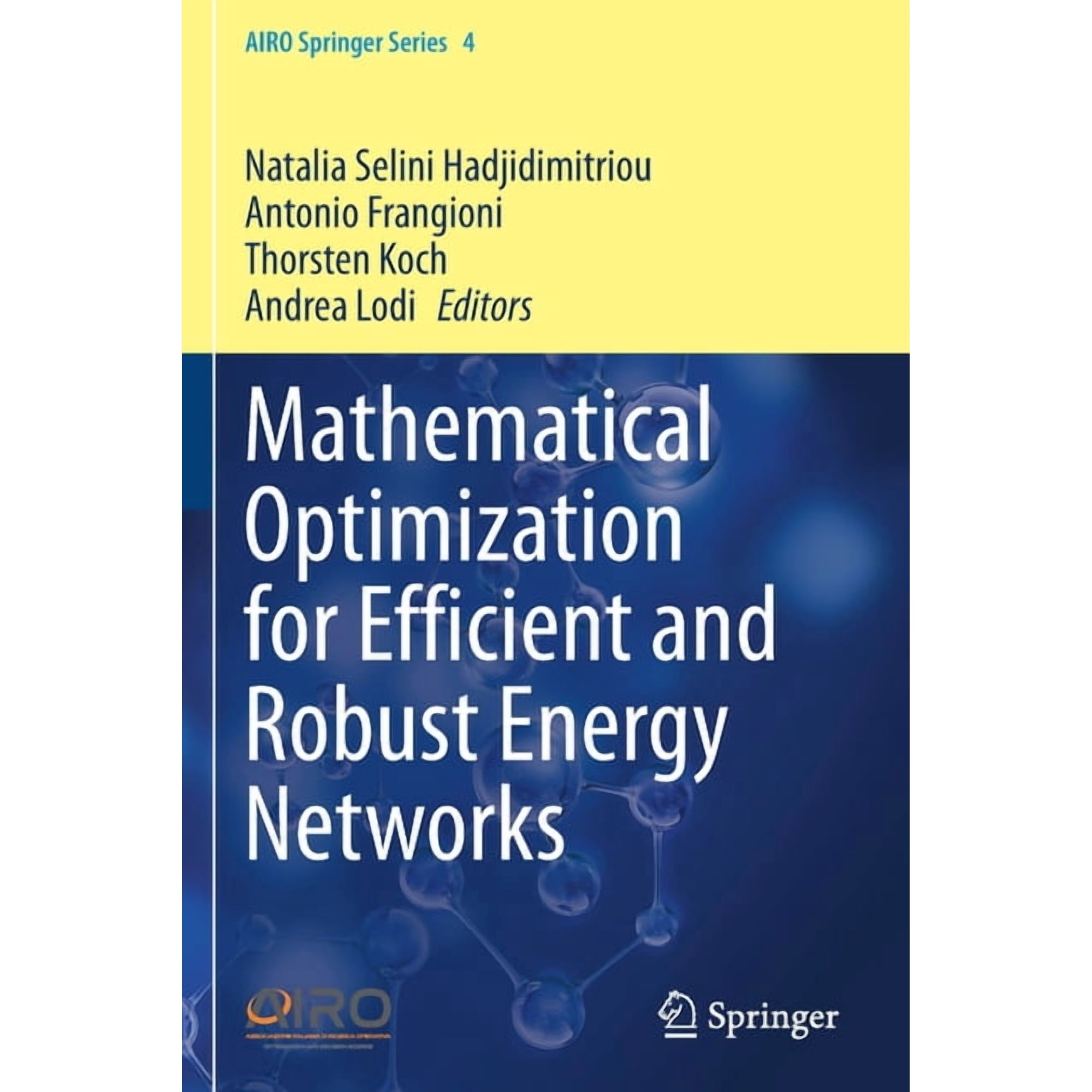 Airo Springer Mathematical Optimization for Efficient and Robust Energy Networks, Book 4, (Paperback)