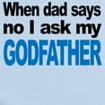 thumbnail image 2 of CafePress - I Ask My Godfather Body Suit - Baby Light Bodysuit, Size Newborn - 24 Months, 2 of 4