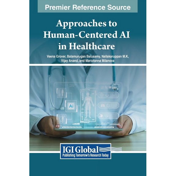 Approaches to Human-Centered AI in Healthcare, (Hardcover)