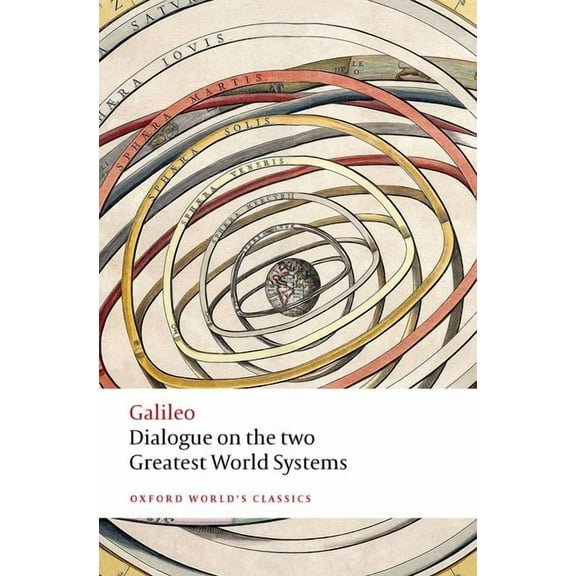 Oxford World's Classics Dialogue on the Two Greatest World Systems, (Paperback)