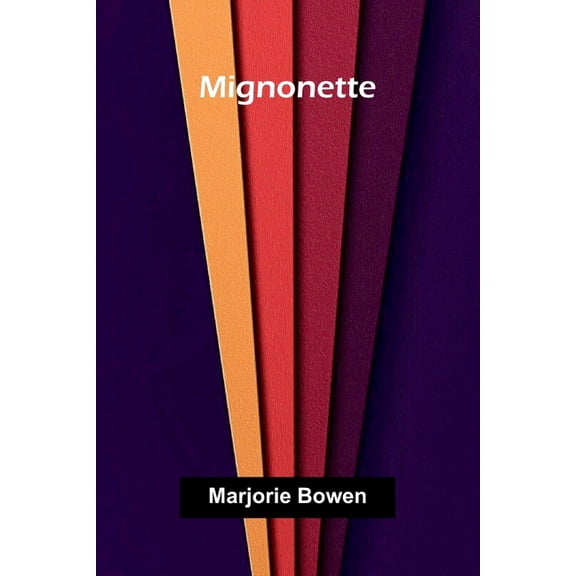 Mignonette, (Paperback)
