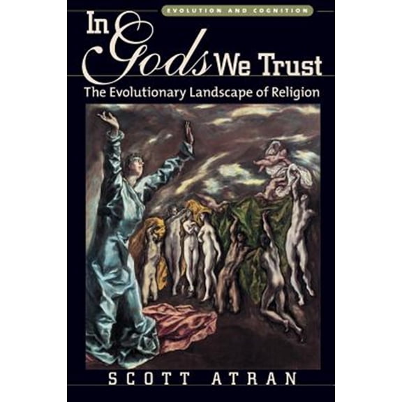 Pre-Owned In Gods We Trust: The Evolutionary Landscape of Religion (Paperback) 0195178033 9780195178036
