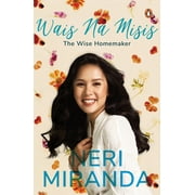 Wais Na Misis : The Wise Homemaker (Paperback)