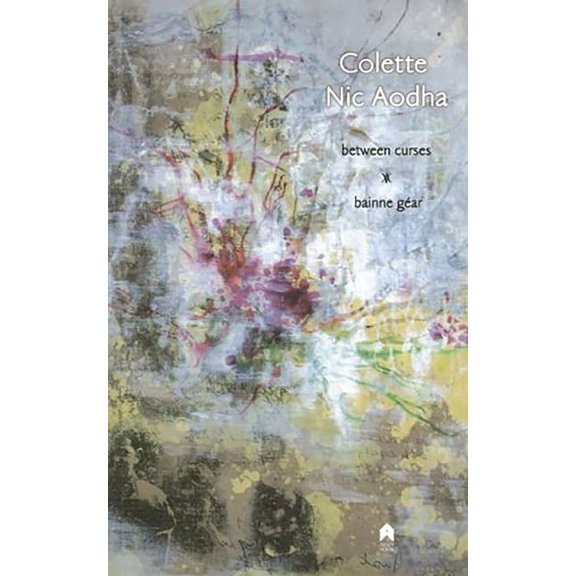 Between Curses: Bainne Gear (Paperback)