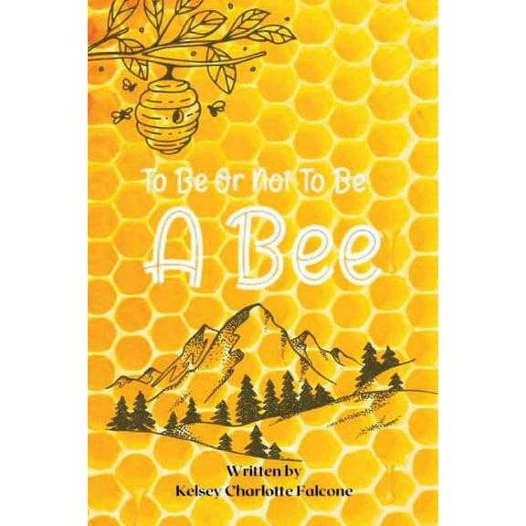 To Be Or Not To Be A Bee, (Paperback)