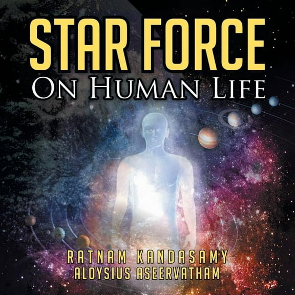 Star Force on Human Life (Paperback)