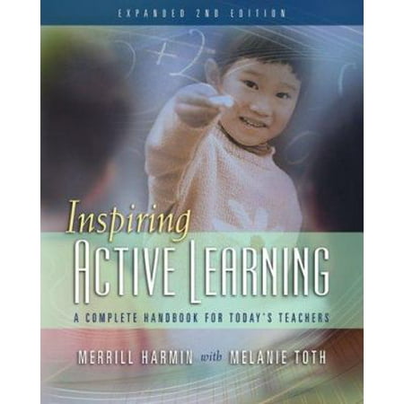 Inspiring Active Learning: A Complete Handbook for Today's Teachers [Paperback - Used]