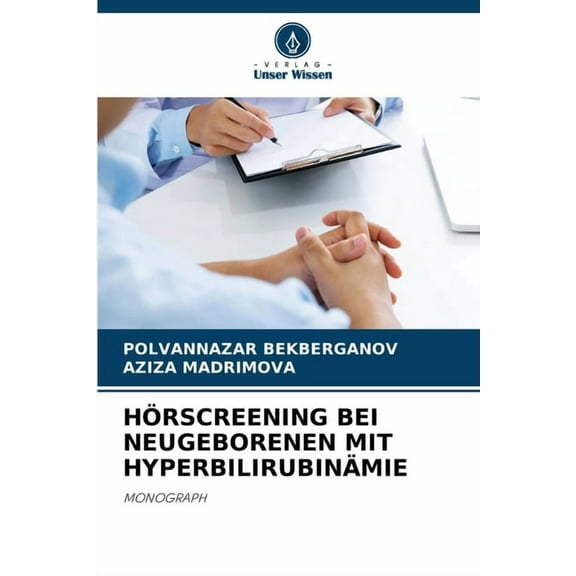 Hörscreening Bei Neugeborenen Mit Hyperbilirubinämie, (Paperback)