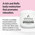 thumbnail image 2 of Vibriance Dream Sleep Body Cream, 4 fl oz - Fluffy Full Moisturizer for Dry Skin, Relaxation and Rejuvenation with Therapeutic Ingredients, Soothing Vanilla Aromatics, 2 of 6