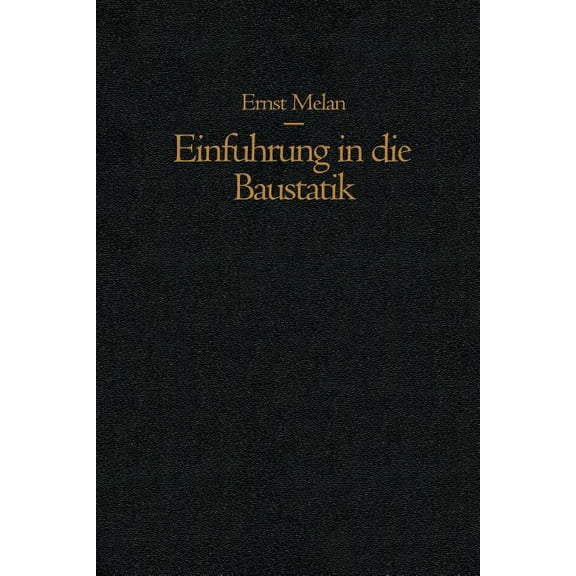 Einführung in Die Baustatik, (Paperback)
