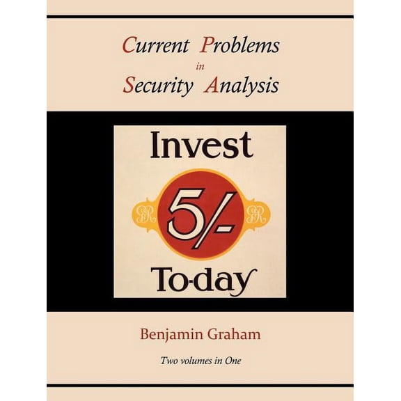Current Problems in Security Analysis (Two volumes in One), (Paperback)