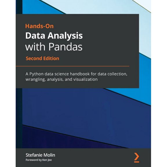 Hands-On Data Analysis with Pandas - Second Edition: A Python data science handbook for data collection, wrangling, anal, (Paperback)