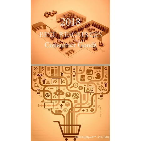 2018 Best Resources for Consumer Goods - eBook