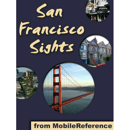 San Francisco Sights: a travel guide to the top 35+ attractions in San Francisco, California (USA) - (Best Sights In San Francisco)
