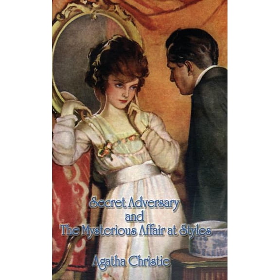Secret Adversary and the Mysterious Affair at Styles: A Positronic Book, (Hardcover)