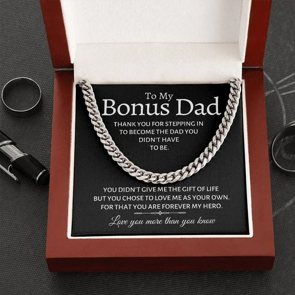 My Bonus Dad Cuban Link Chain Necklace Gift For Him, Necklace For Stepdad, Christmas Gift For Stepfather. Stepdad Gift. Step Dad Father's Day Gift. Stepped Up Dad Gift