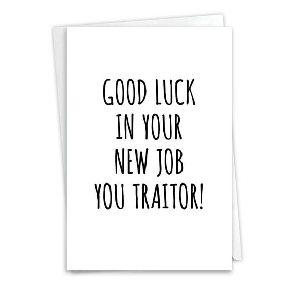 1 Funny New Job Card with Envelope - Traitor New Job C9299NJG