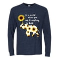 thumbnail image 2 of In A World Where You Can Be Anything Be Kind Inspirational/Christian Mens Long Sleeve Shirt, Vintage Heather Navy, X-Large, 2 of 3