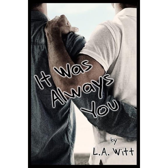 It Was Always You