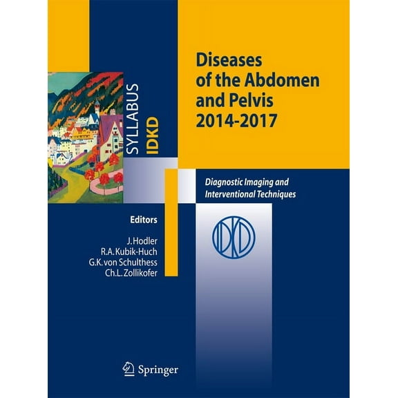 Diseases of the Abdomen and Pelvis: Diagnostic Imaging and Interventional Techniques, (Paperback)