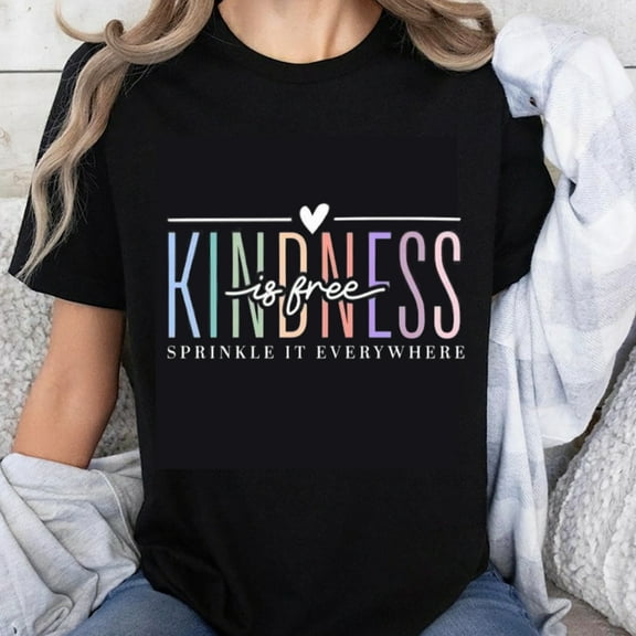 100% Cotton Kindness Is Free Sprinkle It Everywhere T-Shirt Women's Motivational Graphic Tee Shirt Cute Positive Message Top