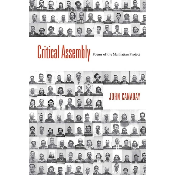 Mary Burritt Christiansen Poetry Critical Assembly: Poems of the Manhattan Project, (Paperback)