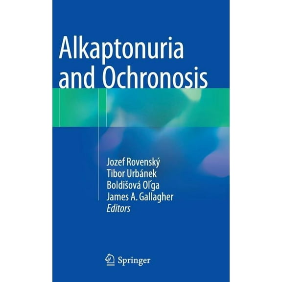 Alkaptonuria and Ochronosis, (Hardcover)