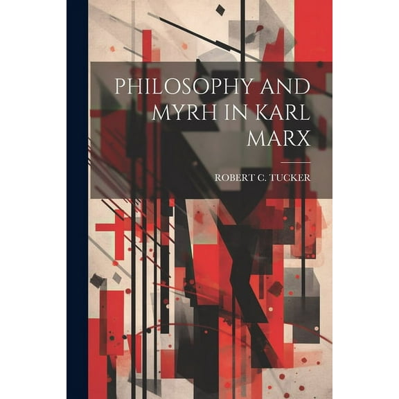 Philosophy and Myrh in Karl Marx (Paperback)