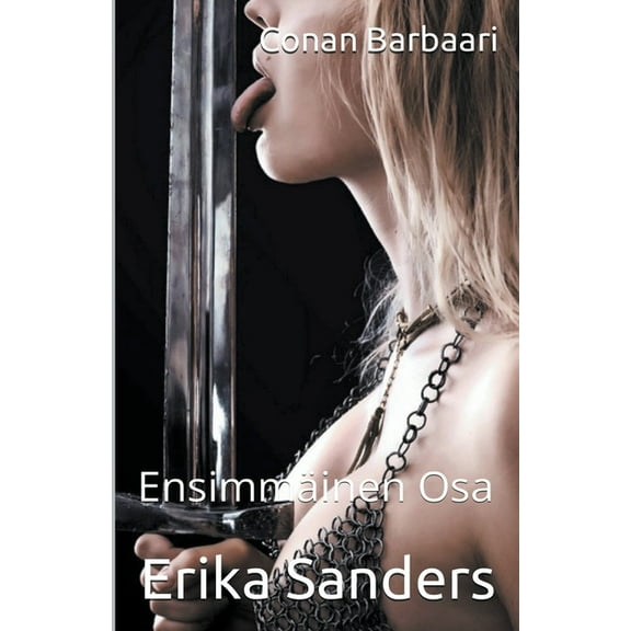 Conan Barbaari Conan Barbaari: Ensimmäinen Osa, Book 1, (Paperback)
