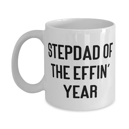 

Unique Stepdad Stepdad Of The Effin Year Fancy 15oz Mug F Father From Daughter