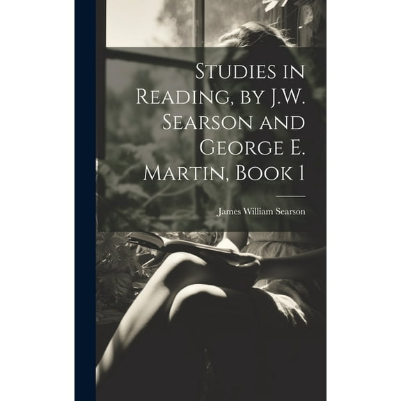 Studies in Reading, by J.W. Searson and George E. Martin, Book 1 (Hardcover)