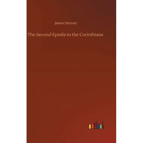 The Second Epistle to the Corinthians (Hardcover)
