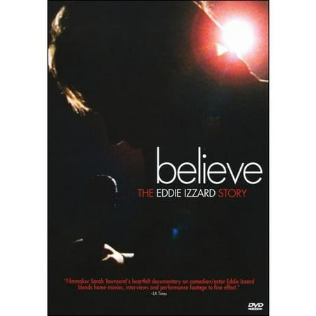 Believe: The Eddie Izzard Story