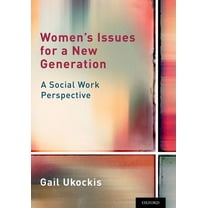 Women's Issues for a New Generation: A Social Work Perspective, (Paperback)