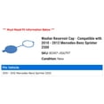 thumbnail image 2 of Washer Reservoir Cap - Compatible with 2010 - 2012 Mercedes-Benz Sprinter 2500 2011, 2 of 2