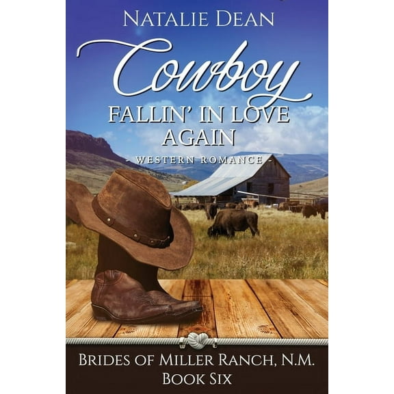 Brides of Miller Ranch, N.M. Cowboy Fallin' in Love Again, Book 6, (Paperback)