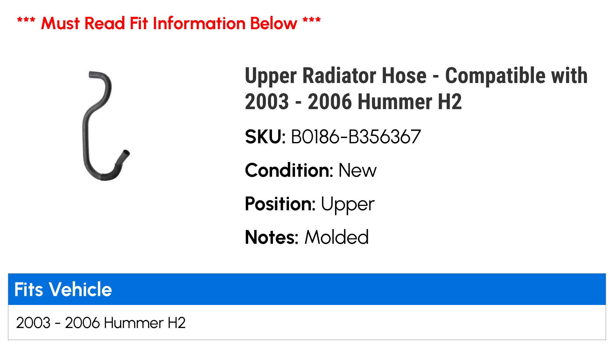 Upper Radiator Hose - Compatible with 2003 - 2006 Hummer H2 2004 2005