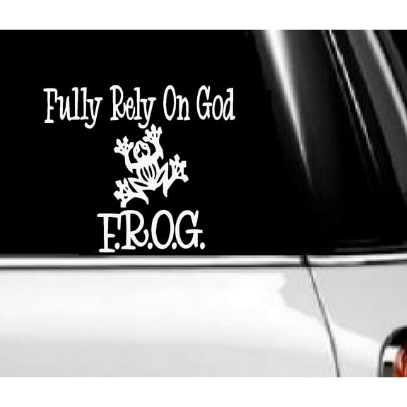 Decal ~ FULLY RELY ON GOD (F.R.O.G) ~ AUTO DECAL, WALL DECAL 5" X 5"