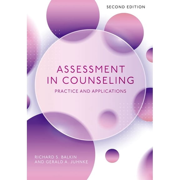 Assessment in Counseling: Practice and Applications, (Paperback)
