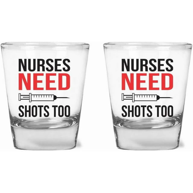 Nurses Need Shots Too - Fête d'Infirmière Amusante - Ensemble de Verres à Shot de 1.75 oz (2)