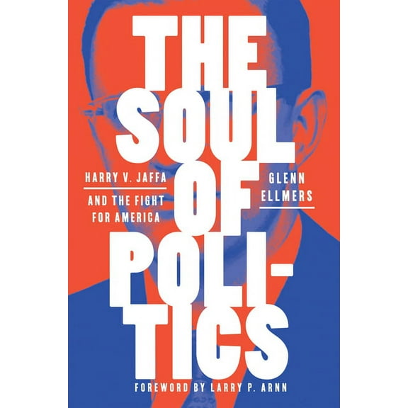 The Soul of Politics (Hardcover)