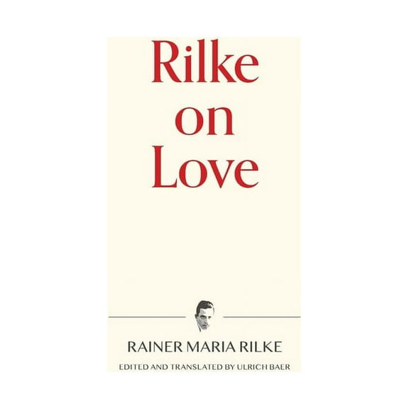 Warbler Press Contemplations Rilke on Love, Book 3, (Paperback)
