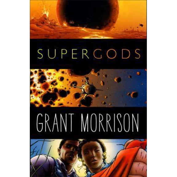 Pre-Owned Supergods: What Masked Vigilantes, Miraculous Mutants, and a Sun God from Smallville Can Teach Us About Being Human (Hardcover) 1400069122 9781400069125