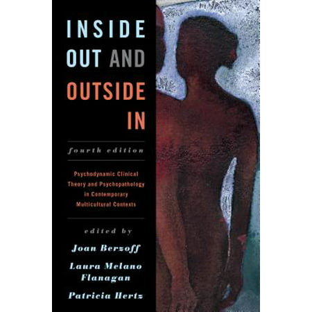 Inside Out and Outside in : Psychodynamic Clinical Theory and Psychopathology in Contemporary Multicultural (Best Schools For Clinical Psychology)