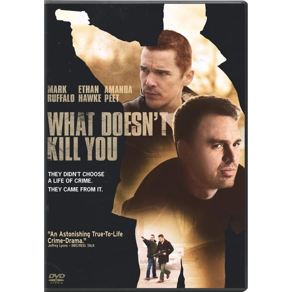 What Doesn't Kill You [DVD]
