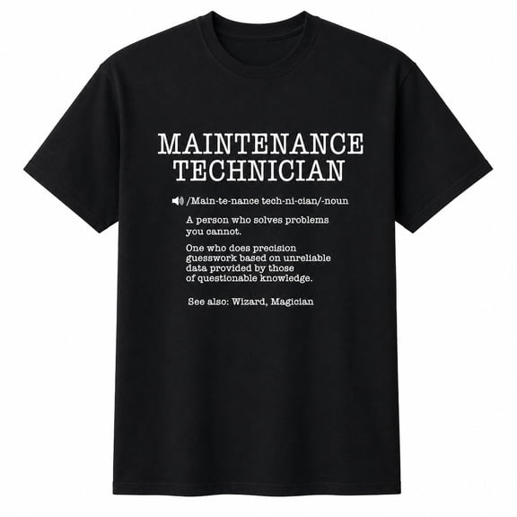 Maintenance Technician Definition Graphic T-Shirt, Unisex Classic Fit Tee