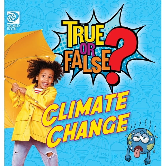 True or False? Climate Change, (Hardcover)