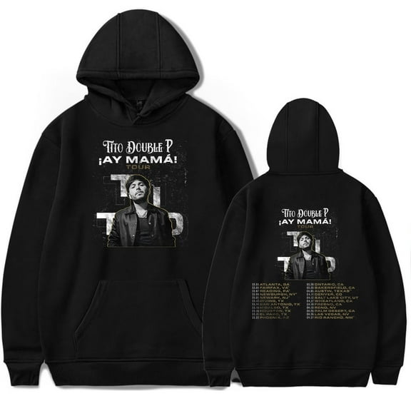 Tito Double P AY MAMA TOUR Hoodie Merch For Men/Women Unisex Winter Long Sleeve Sweatshirt Pullover Hooded Streetwear
